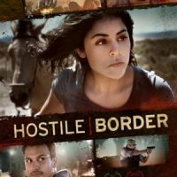 دانلود رایگان فیلم Hostile Border 2015