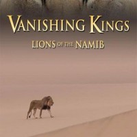 دانلود مستند انقراض پادشاهان کویر شیرهای نامیب ۲۰۱۶